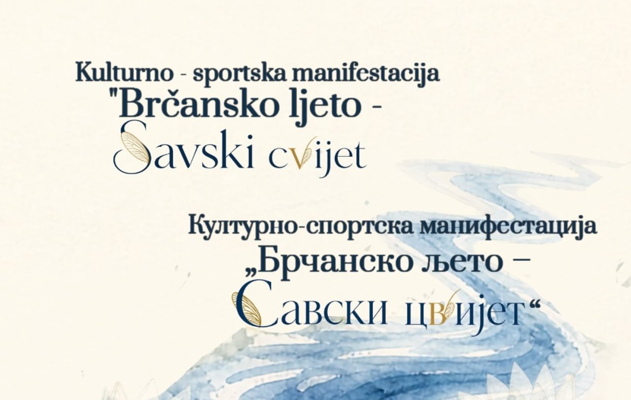 Za vikend počinje kulturno – sportska manifestacija “Brčansko ljeto Za vikend počinje kulturno – sportska manifestacija “Brčansko ljeto